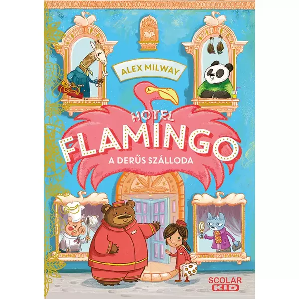 Hotel Flamingo 1. - A derűs szálloda