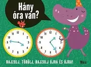 Hány óra van? - Rajzolj, törölj, rajzolj újra és újra!