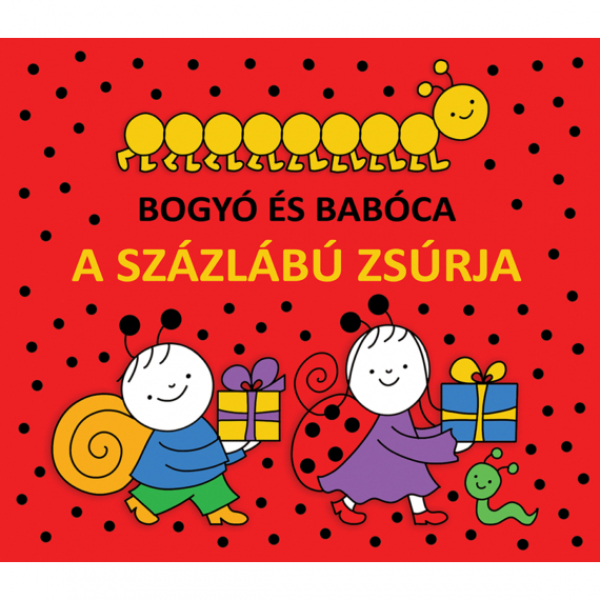 Bogyó és Babóca - A Százlábú zsúrja