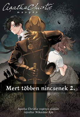 Agatha Christie Mangák - Mert többen nincsenek 2.