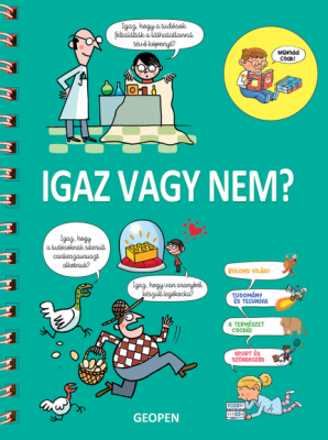 Igaz vagy nem? - Mondd csak! - Larousse - Mondd csak!