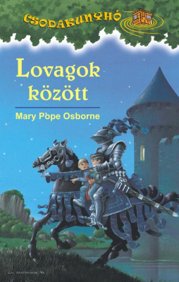 Lovagok között