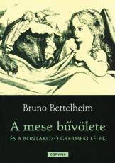 A mese bűvölete és a bontakozó gyermeki lélek