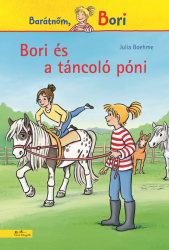 Bori és a táncoló póni - Barátnőm, Bori 17.