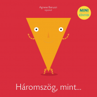 Háromszög, mint…