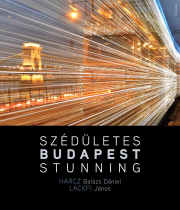 Szédületes Budapest