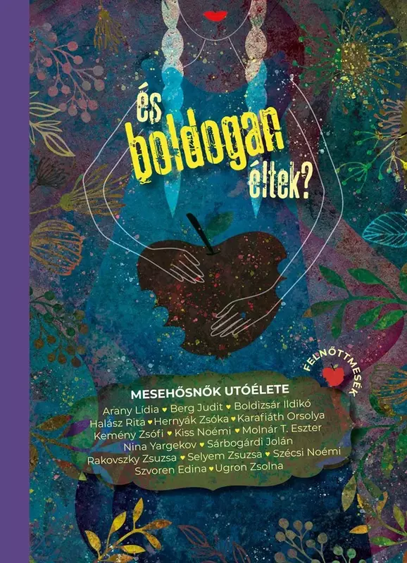 És boldogan éltek? - Mesehősnők utóélete