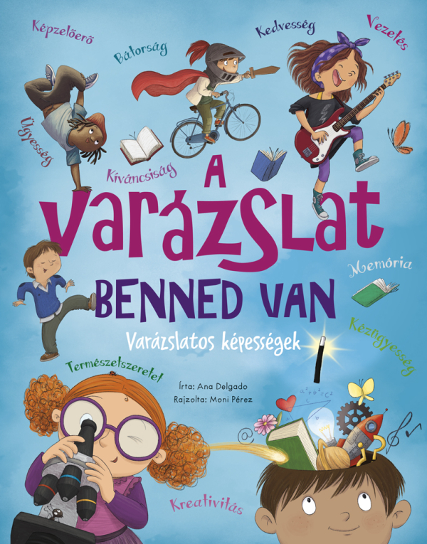 A varázslat benned van