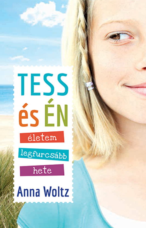 Tess és én - Életem legfurcsább hete