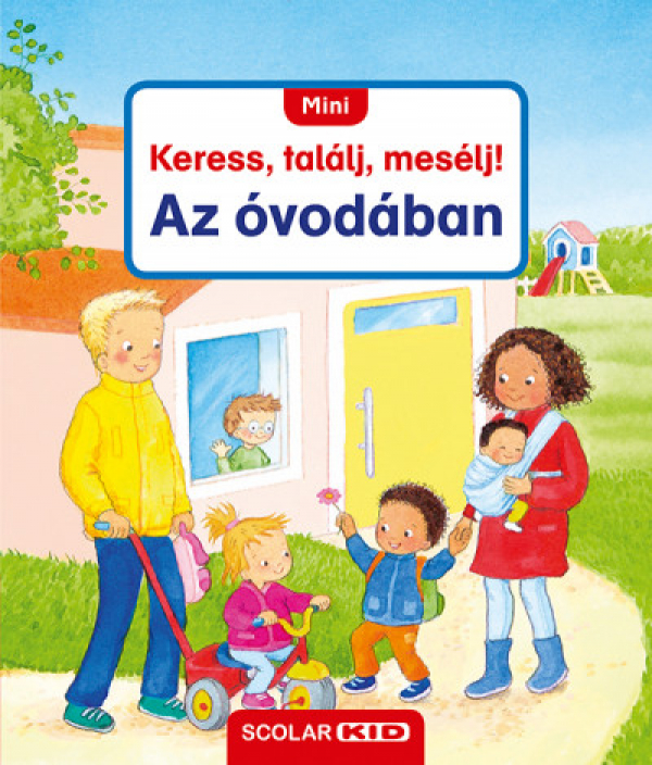 Mini keress, találj, mesélj! - Az óvodában