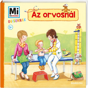 Mi Micsoda Ovisoknak - Mi micsoda ovisoknak - Az orvosnál