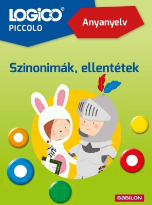 LOGICO Piccolo - 5421 Anyanyelv- Szinonimák, ellentétek