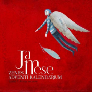 Zenés adventi kalendárium Szabó T. Anna verseire