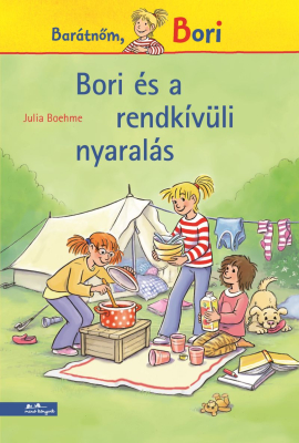 Bori és a rendkívüli nyaralás - Barátnőm, Bori regények