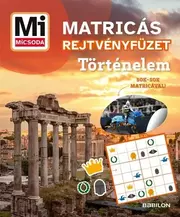 Mi Micsoda Junior Matricás Rejtvényfüzet - Mi MICSODA Matricás rejtvényfüzet - Történelem