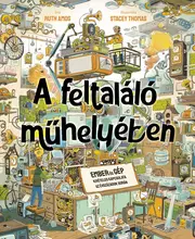 A feltaláló műhelyében