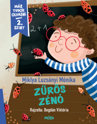 Zűrös Zénó - 2. szint - Már tudok olvasni