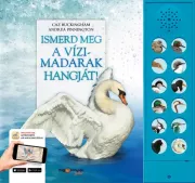 Ismerd meg a vízimadarak hangját!