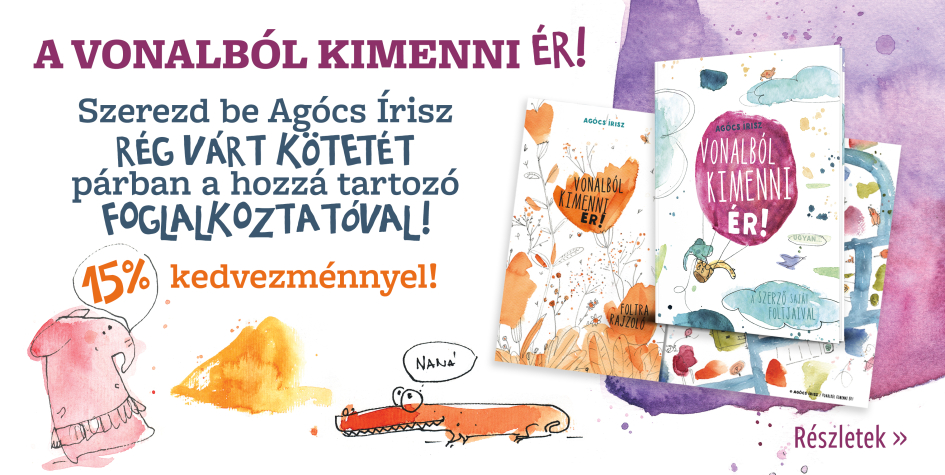 A vonalból kimenni ér! - Pacázz szabadon Agócs Írisszel!