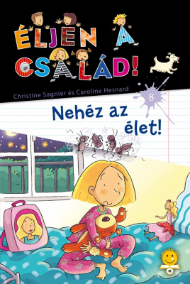 Éljen a család! 8. - Nehéz az élet!