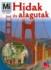 Hidak és alagutak