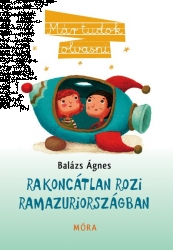 Rakoncátlan Rozi Ramazuriországban - Már tudok olvasni