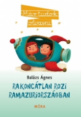 Rakoncátlan Rozi Ramazuriországban - Már tudok olvasni