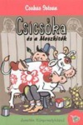 Csicsóka és a moszkitók