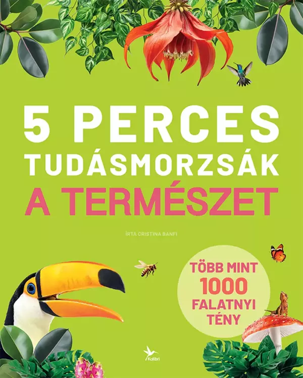 5 perces tudásmorzsák - A természet