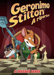 A drágakő banda - Geronimo Stilton - A riporter