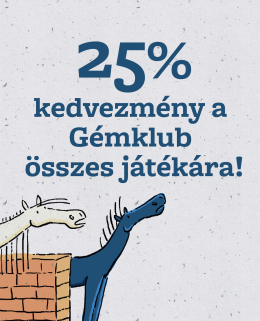 25% kedvezmény a Gémklub minden játékára!