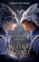 A kezdet kezdete - Jók és Rosszak Iskolája 