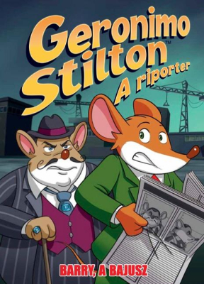 Barry, a Bajusz - képregény - Geronimo Stilton - A riporter