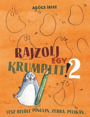 Rajzolj egy krumplit! 2. – Lesz belőle pingvin, zebra, pelikán...