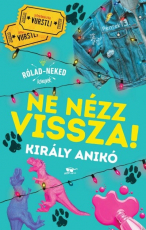 Ne nézz vissza! - Rólad - Neked könyvek