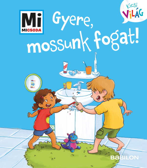 Gyere, mossunk fogat! - Mi Micsoda Kicsi világ 10.