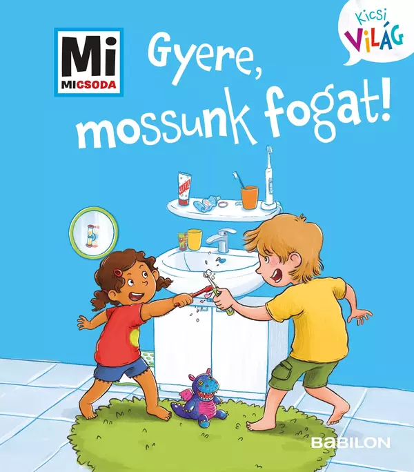 Gyere, mossunk fogat! - Mi Micsoda Kicsi világ 10.