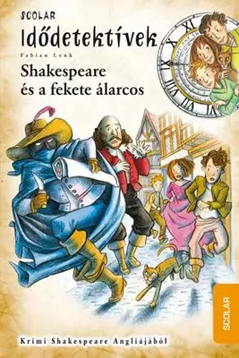 Shakespeare és a fekete álarcos - Idődetektívek