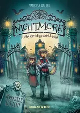 Nightmore – A világ legvérfagyasztóbb sulija