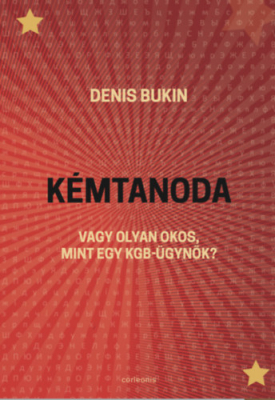 Kémtanoda - Vagy olyan okos, mint egy KGB-ügynök?