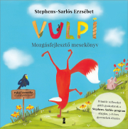 Vulpi - Mozgásfejlesztő mesekönyv a Stephens-Sarlós -program alapján