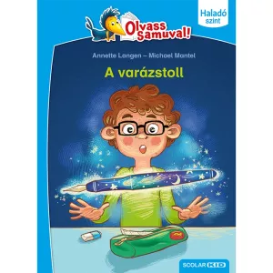 A varázstoll (Olvass Samuval – Haladó szint)