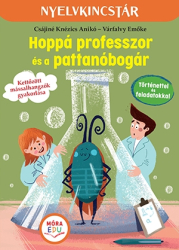 Hoppá professzor és a pattanóbogár (Kettőzött mássalhangzók gyakorlása)