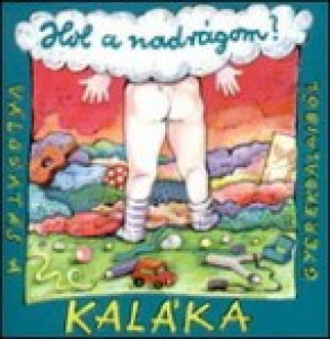 Hol a nadrágom?