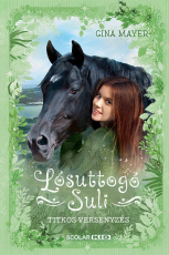 Titkos versenyzés (Lósuttogó suli 3.)