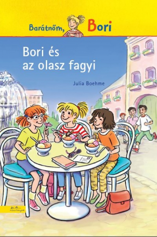 Bori és az olasz fagyi - Barátnőm, Bori regények