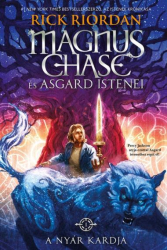 A Nyár Kardja - Magnus Chase és Asgard istenei 1.