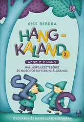 Hangkaland 2. Az Sz, Z, C hang hallásfejlesztéséhez és motoros differenciálásához