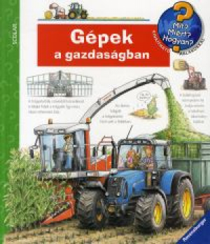 Gépek a gazdaságban - Mit? Miért? Hogyan? 33.