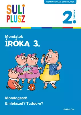 Mondatok - Íróka 3. - Suli plusz